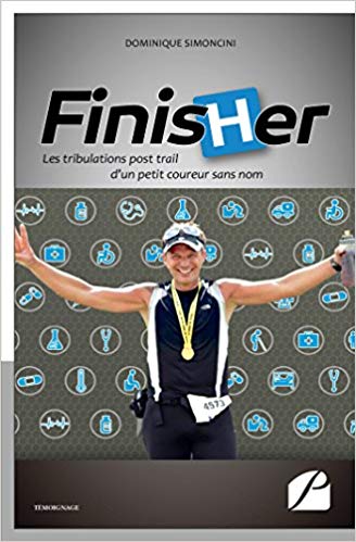 Finisher : les tribulations post-trail d’un petit coureur sans nom