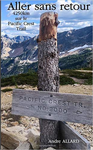 Aller sans retour : 4250km sur le Pacific Crest Trail