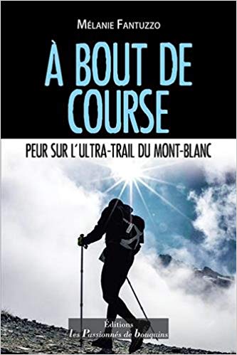 A bout de course : peur sur l’Ultra-trail du Mont-Blanc