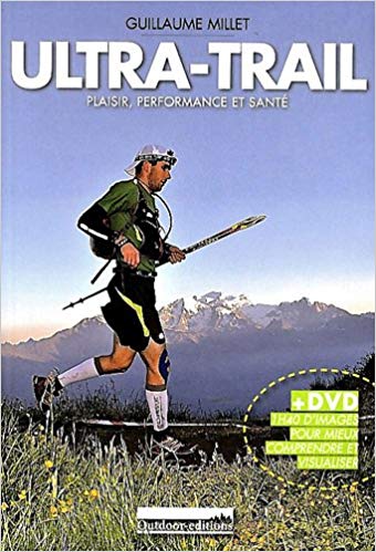 Ultra-trail : plaisir, performance et santé